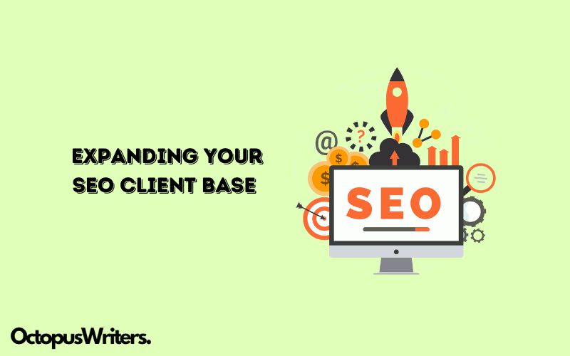 Expanding Your SEO Client Base 