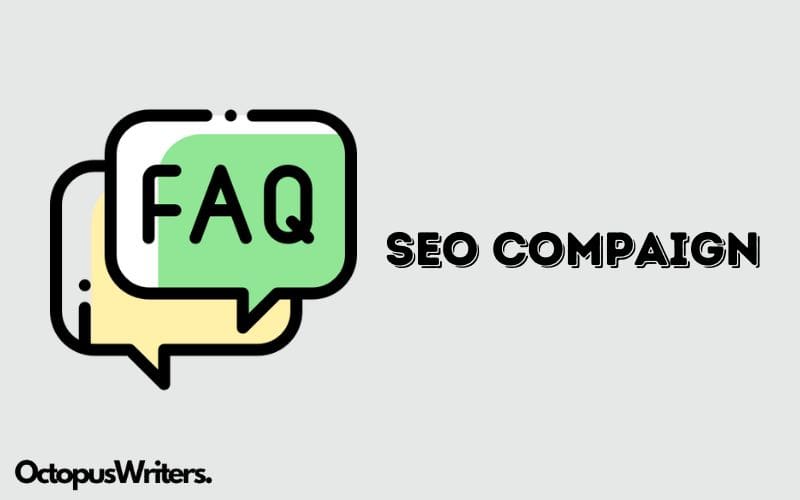 FAQs for SEO Campaign