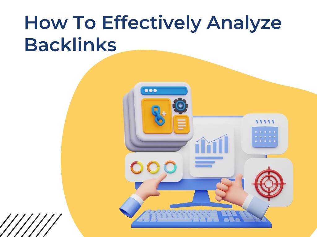 How To Effectively Analyze Backlinks