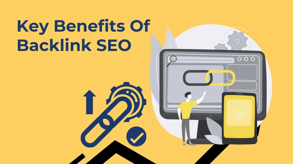 Key Benefits Of Backlink SEO