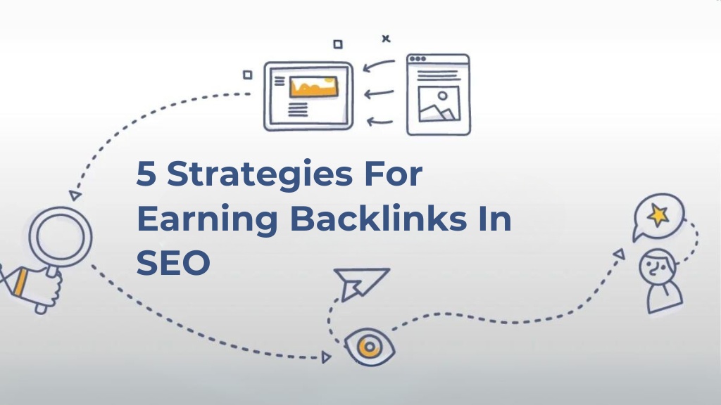 Strategies For Earning Backlinks In SEO