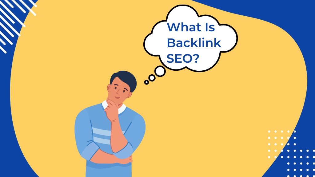 What Is Backlink SEO