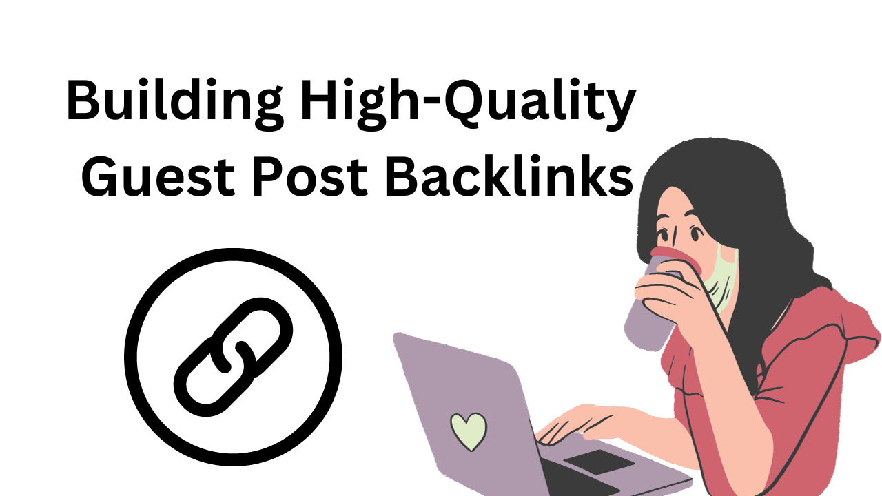 What-Are-Guest-Post-Backlinks
