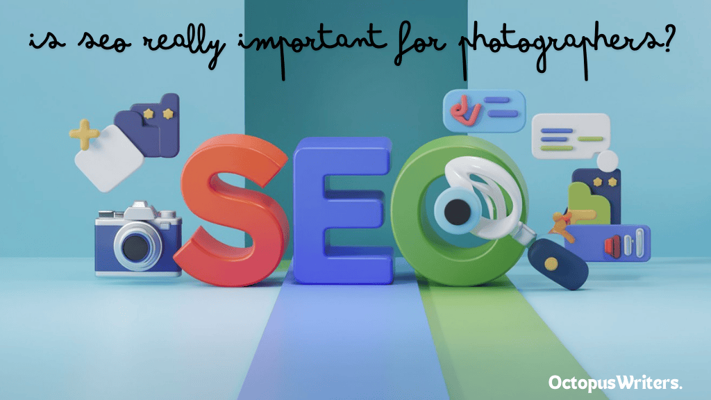 Is SEO Really Important For Photographers