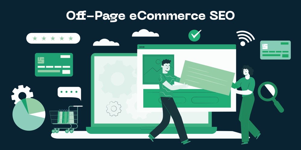 Off Page SEO for ECommerce Website
