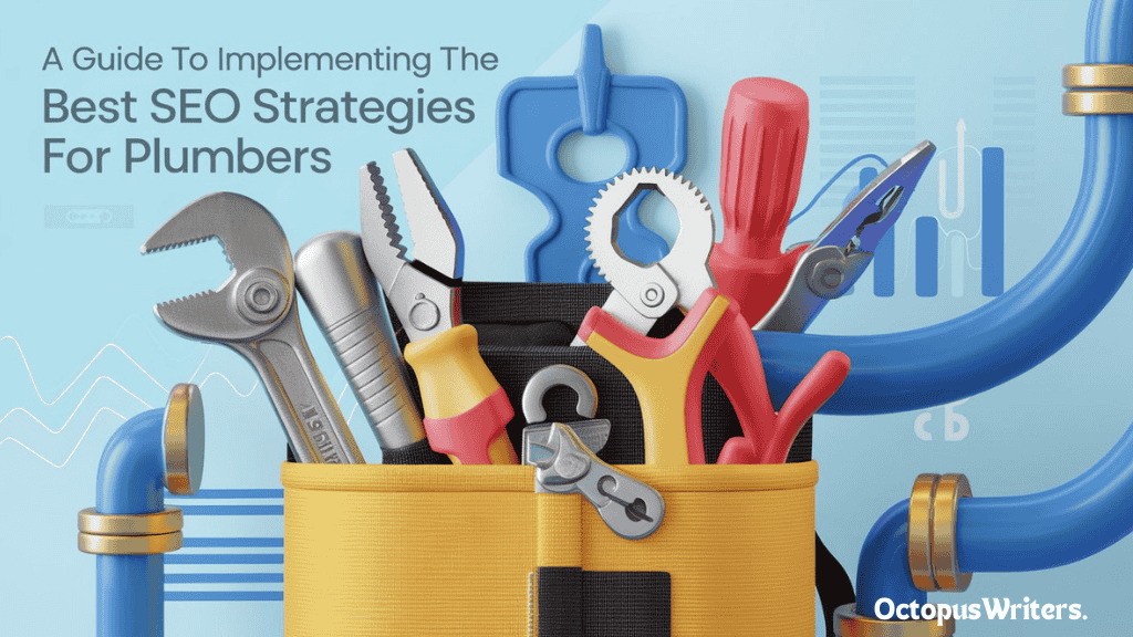 The Best SEO Strategies For Plumbers