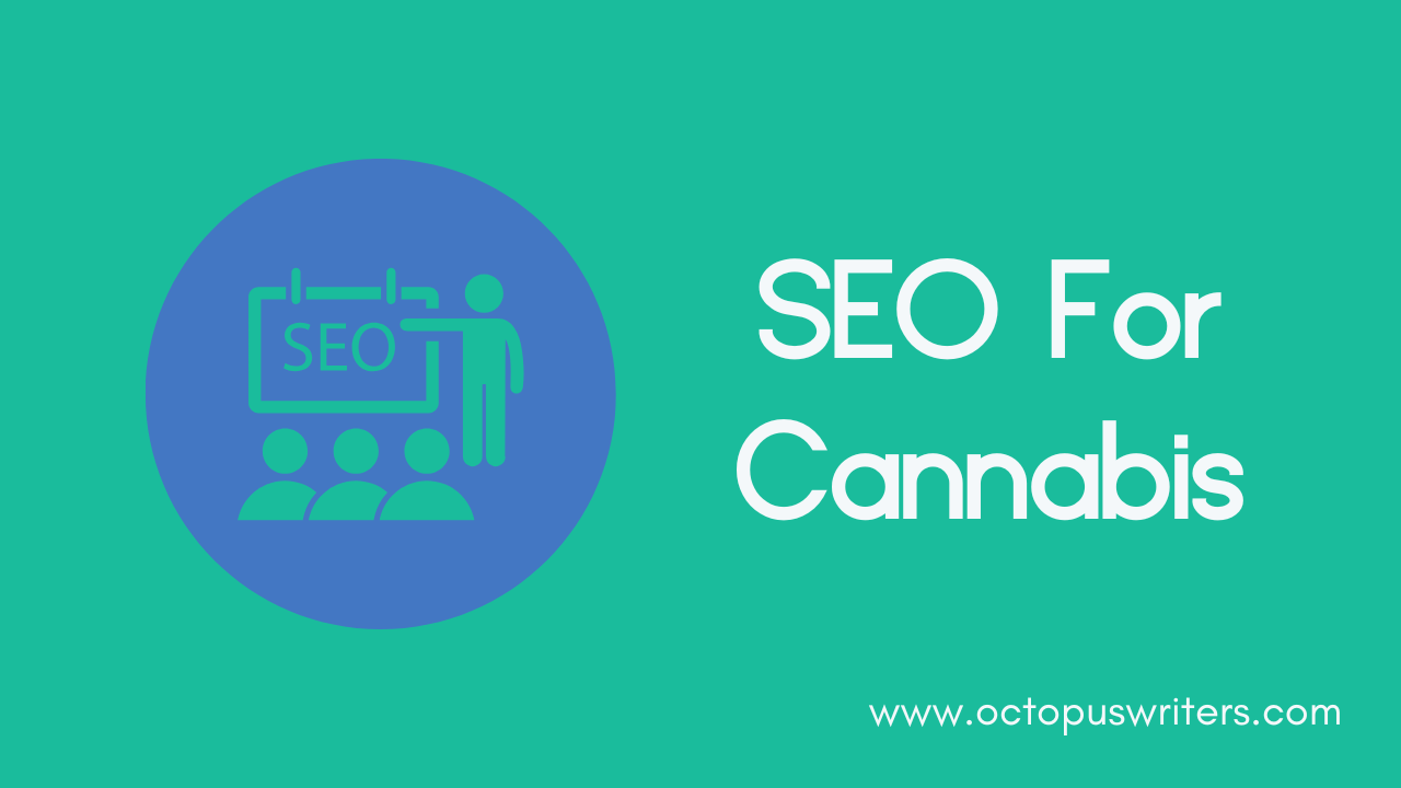 SEO For Cannabis