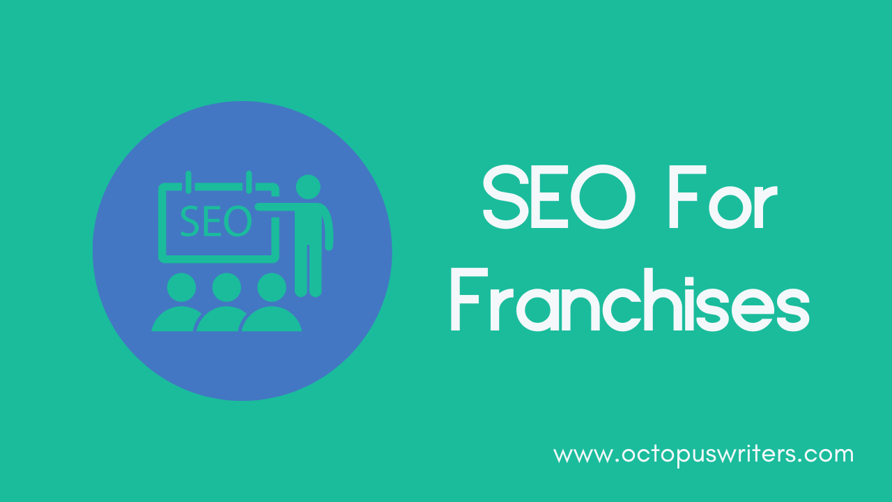 SEO For Franchises