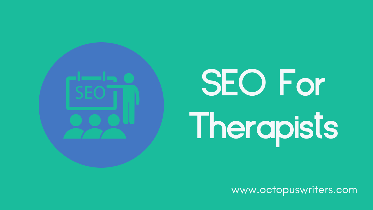 SEO For Therapists